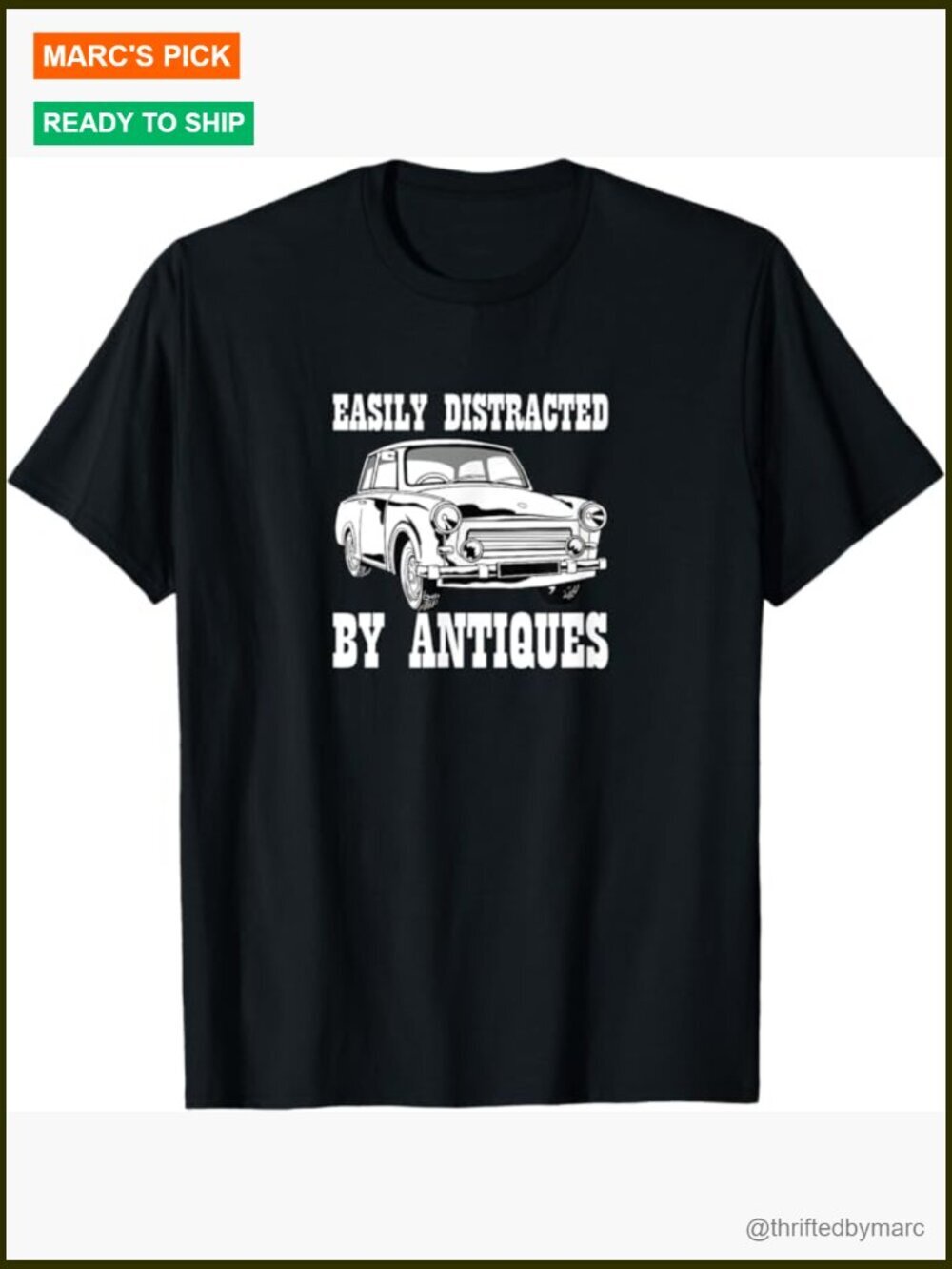 Easily Distracted By Antiques Junkin Dealer T-Shirt